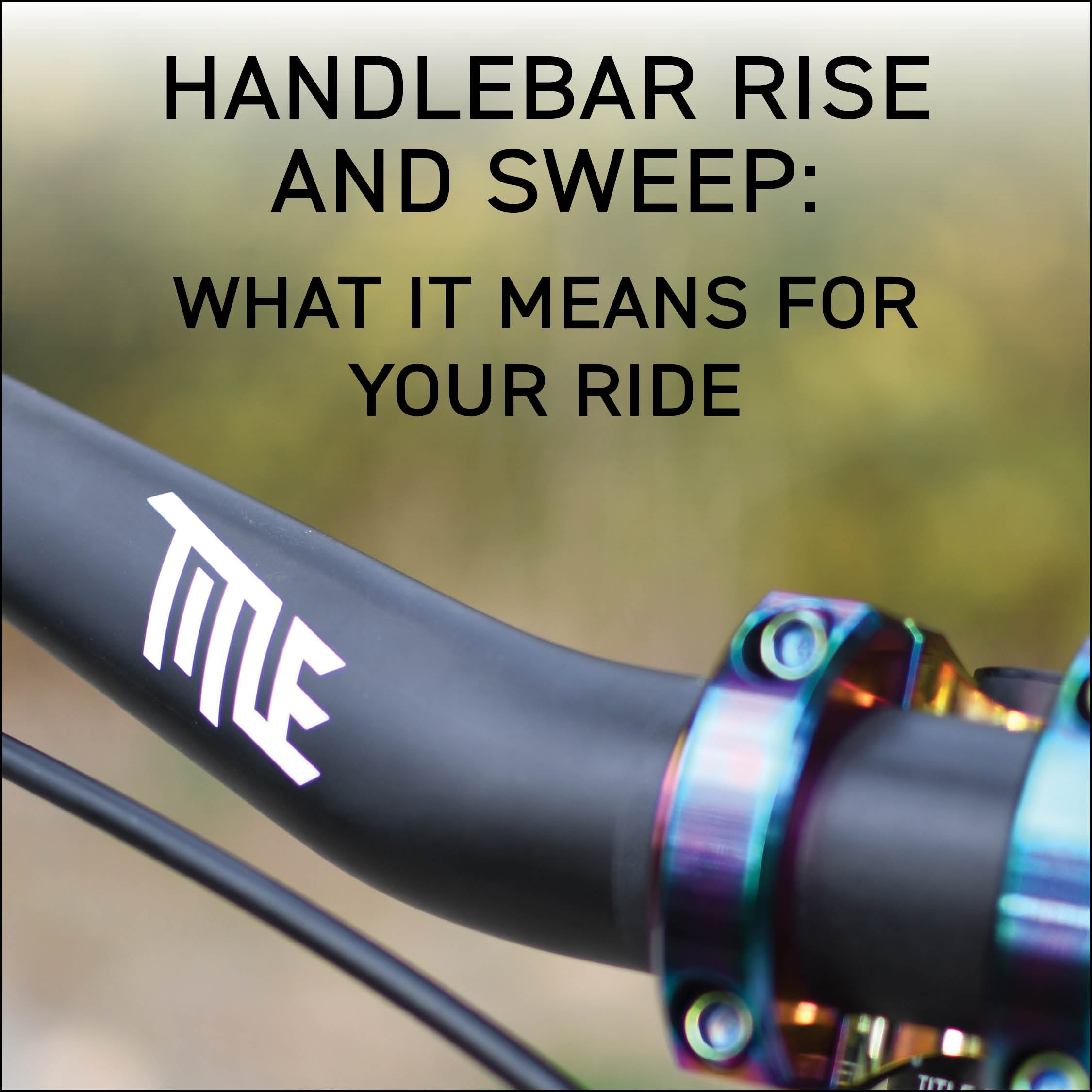 Handlebar Rise and Sweep: What It Means for Your Ride – TBS Bike Parts