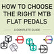 How to Choose the Right MTB Flat Pedals