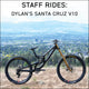 Staff Rides: Dylan's Santa Cruz V10
