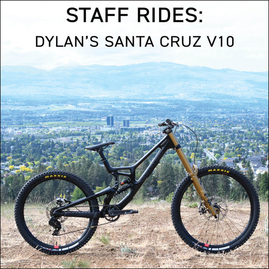 Staff Rides: Dylan's Santa Cruz V10