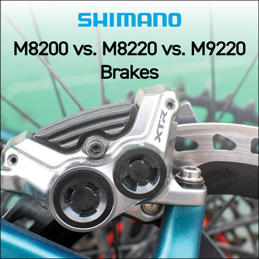 Shimano M8200 vs. M8220 vs. M9220 Brakes