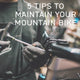 5 Tips to Maintain Your Mountain Bike