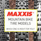Maxxis MTB Tire Models - Which One is Right For You?