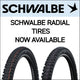 Schwalbe Radial Tires Now Available