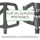 Flat vs. Clipless MTB Pedals - Advantages & Disadvantages