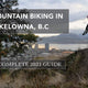 Mountain Bike Trails in Kelowna, B.C