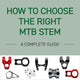 How to Choose the Right MTB Stem