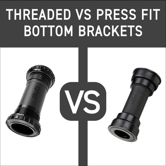 Threaded vs. Press Fit Bottom Brackets